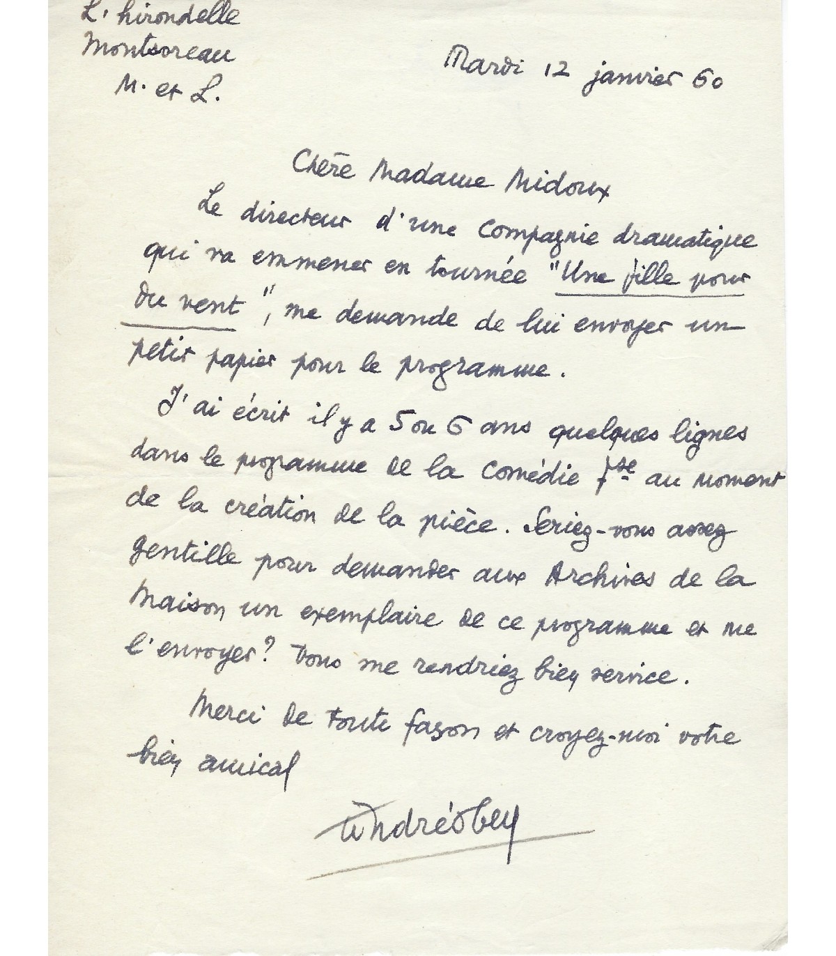 OBEY André. Auteur dramatique. Lettre autographe à Madame Midoux