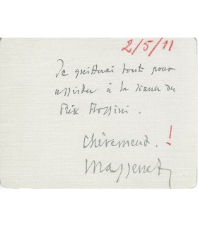 MASSENET Jules. Compositeur d'opéras. Carte autographe, 2 mai 1911 (Réf. G 2596)