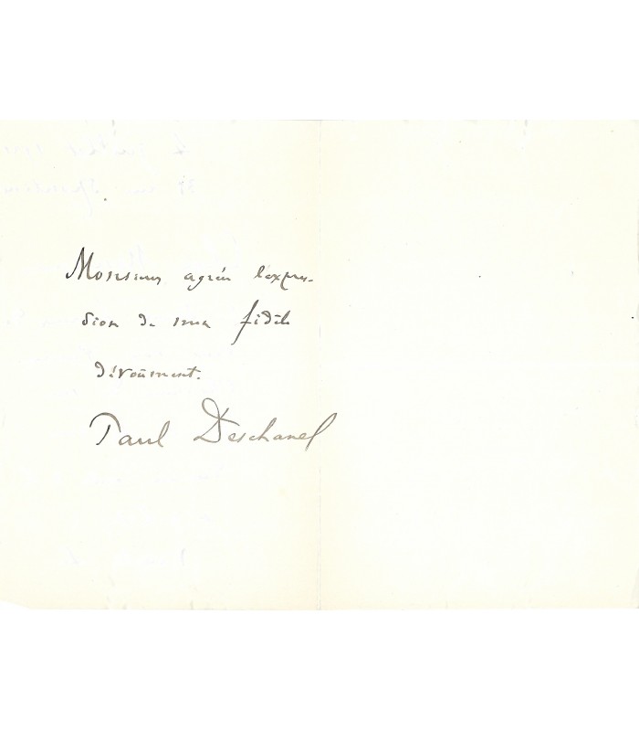 DESCHANEL (Paul), homme politique, Président de la République. Lettre et billet autographes (G 1194)